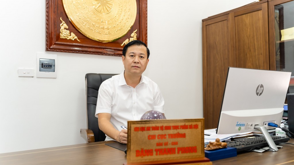 Chi cục trưởng Chi cục An toàn vệ sinh thực phẩm Hà Nội Đặng Thanh Phong: Không nương tay với vi phạm
